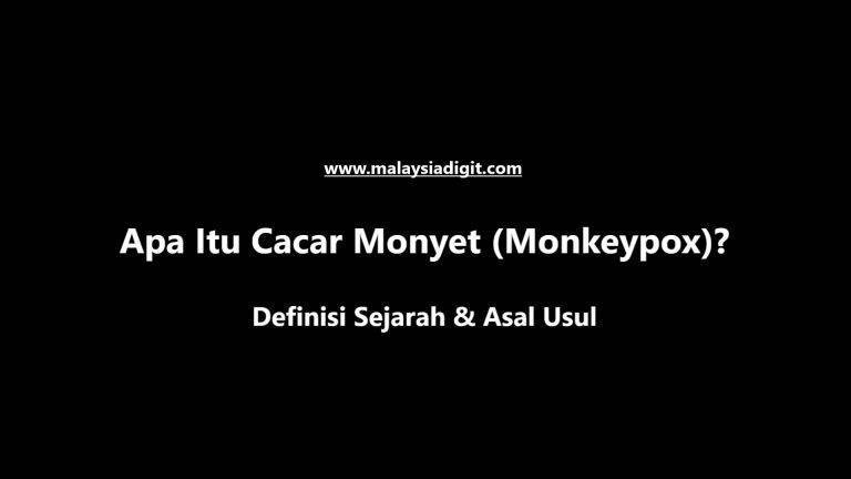Apa Itu Cacar Monyet (Monkeypox) Definisi Sejarah
