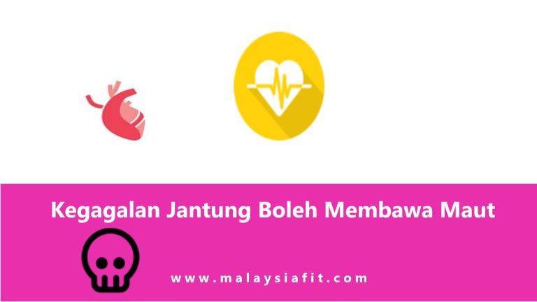 Kegagalan Jantung Boleh Membawa Maut