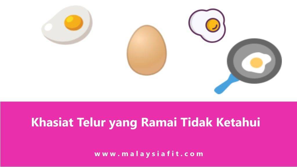 Khasiat Telur yang Ramai Tidak Ketahui