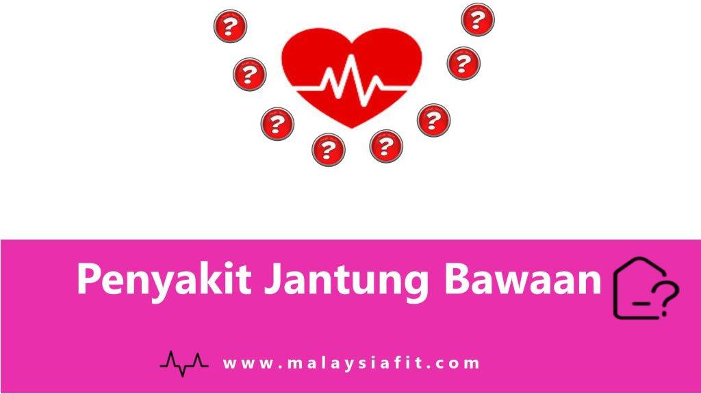 Penyakit Jantung Bawaan