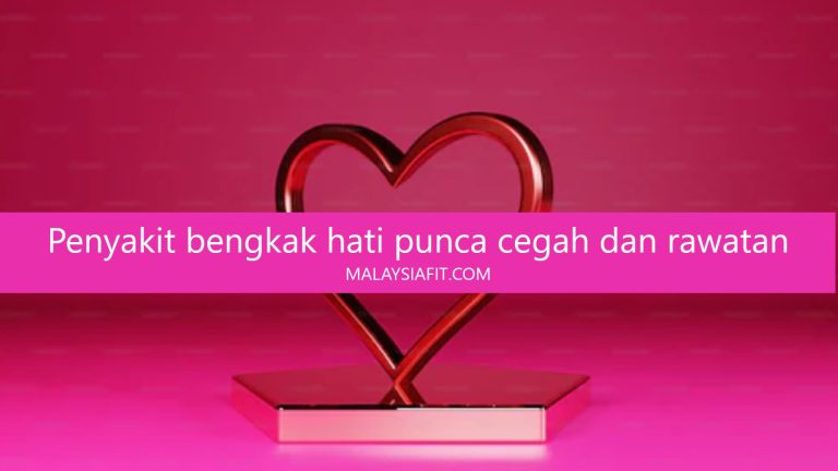 Penyakit bengkak hati punca cegah dan rawatan